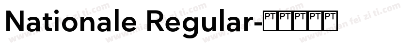 Nationale Regular字体转换